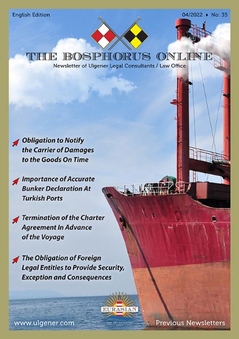 IMPORTANCE OF ACCURATE BUNKER DECLARATION AT TURKISH PORTS